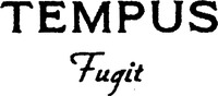 TEMPUS Fugit