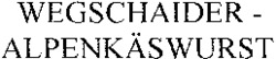 WEGSCHAIDER - ALPENKÄSWURST