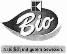 K Bio Natürlich mit gutem Gewissen.
