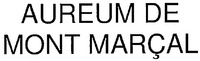 AUREUM DE MONT MARÇAL