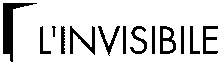 L'INVISIBILE