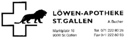LÖWEN-APOTHEKE ST.GALLEN A. Bucher Marktplatz 16 9000 St.Gallen Tel. 071 222 80 26 Fax 071 222 80 93