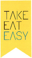 TAKE EAT EASY