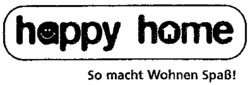 happy home So macht Wohnen Spaß!