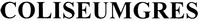 COLISEUMGRES
