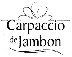 Carpaccio de Jambon