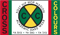 C C CROSS COLOURS POST HIP HOP NATION ACADEMIC HARD WEAR YA DIG · YA DIG · YA DIG