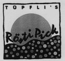 TÜPFLI'S Rösti Pick