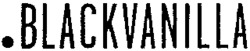 .BLACKVANILLA