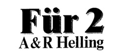 Für 2 A&R Helling
