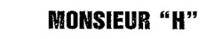 MONSIEUR 