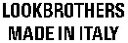 LOOKBROTHERS MADE IN ITALY