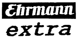 Ehrmann extra