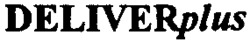 DELIVERplus