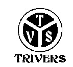 TRIVERS TVS