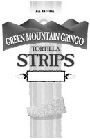 ALL NATURAL GREEN MOUNTAIN GRINGO TORTILLA STRIPS