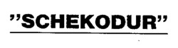 SCHEKODUR