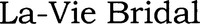 La-Vie Bridal