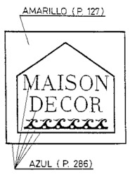 MAISON DECOR