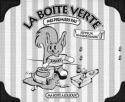 LA BOITE VERTE MES PREMIERS PAS JOYEUX ANNIVERSAIRE NUCKY MA BOITE A JOUJOUX