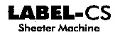 LABEL-CS Sheeter Machine