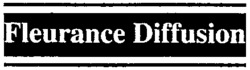 Fleurance Diffusion