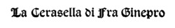 La Cerasella di fra Ginepro