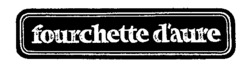 fourchette d'aure
