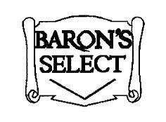BARON'S SELECT