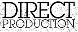 DIRECT PRODUCTION