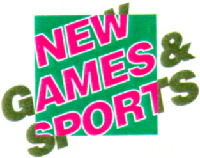 NEW GAMES & SPORTS