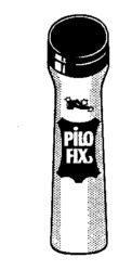 PILO FIX