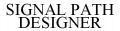 SIGNAL PATH DESIGNER