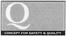 Q CONCEPT FOR SAFETY & QUALITY