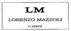 LM LORENZO MAZZOLI CLASSICO