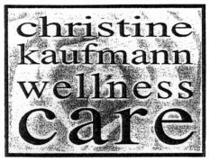 christine kaufmann wellness care