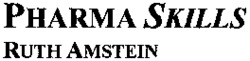 PHARMA SKILLS RUTH AMSTEIN