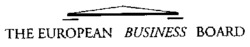 THE EUROPEAN BUSINESS BOARD