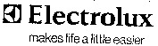Electrolux makes life a little easier