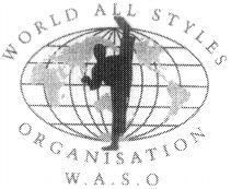 WORLD ALL STYLES ORGANISATION W.A.S.O.