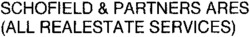 SCHOFIELD & PARTNERS ARES (ALL REALESTATE SERVICES)