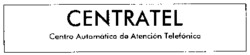 CENTRATEL Centro Automático de Atención Telefónica
