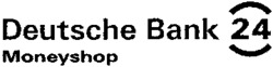 Deutsche Bank 24 Moneyshop
