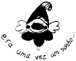 era uma vez um sonho...