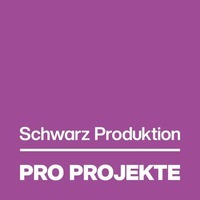 Schwarz Produktion PRO PROJEKTE
