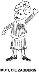 MUTI, DIE ZAUBERIN