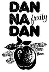 DAN NA DAN fruity