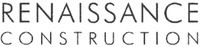 RENAISSANCE CONSTRUCTION