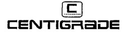 CENTIGRADE