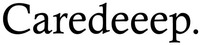 Caredeeep.